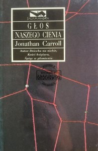 Głos naszego cienia