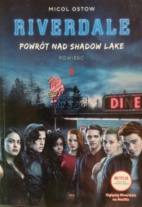 Riverdale, Powrót nad Shadow Lake