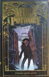 Mira i Potwory, Więży krwi