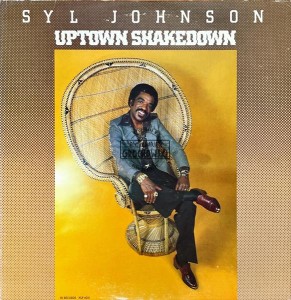 Syl Johnson – Uptown Shakedown LP