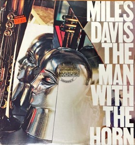 Miles Davis – The Man With The Horn CD