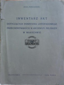 Inwentarz akt dotyczących powstania listopadowego przechowywanych w Archiwum Miejskim w Warszawie