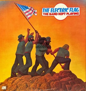 The Electric Flag – The Band Kept Playing LP (Promo)