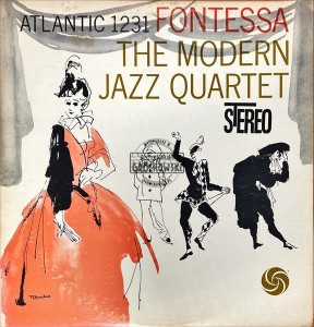The Modern Jazz Quartet – Fontessa LP