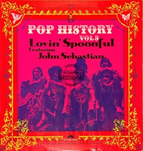The Lovin' Spoonful Featuring John Sebastian – Pop History Vol 5 2LP