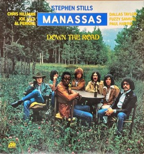 Stephen Stills - Manassas – Down The Road LP