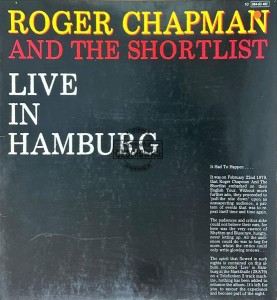 Roger Chapman And The Shortlist – Live In Hamburg LP