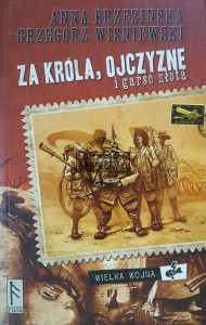 Za króla, Ojczyznę i garść złota