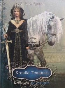 Kroniki Tempusu, Krółowa na wojnie