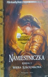 Namiestniczka, księga 1