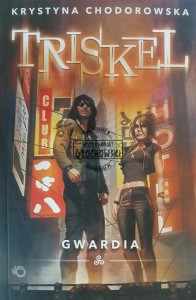 Triskiel, Gwardia