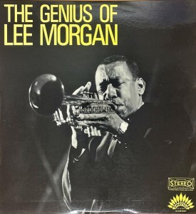 Lee Morgan – The Genius Of Lee Morgan LP