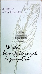 W alei bezpożytecznych rozmyślań