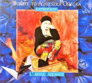 Maryla Rodowicz – Łatwopalni: Tribute To Agnieszka Osiecka 2CD
