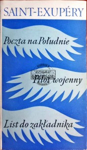 Poczta na południe; Pilot wojenny; List do zakładnika