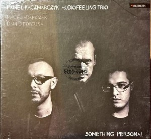 Paweł Kaczmarczyk Audiofeeling Trio – Something Personal CD