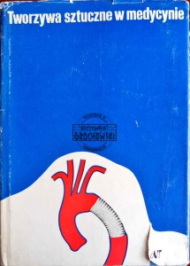 Tworzywa sztuczne w medycynie