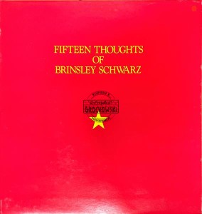 Brinsley Schwarz – Fifteen Thoughts Of Brinsley Schwarz LP