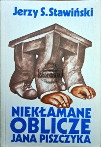 Niekłamane oblicze Jana Piszczyka