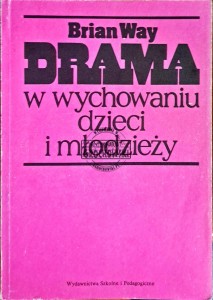 Drama w wychowaniu dzieci i młodzieży