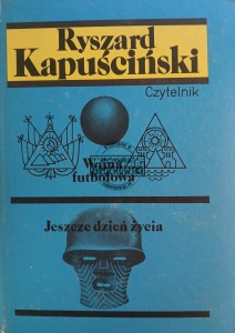 Wojna futbolowa / Jeszcze dzień życia