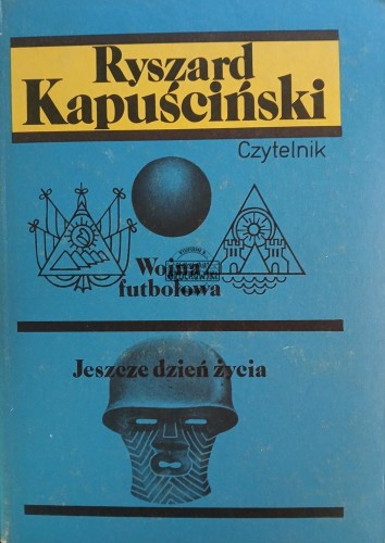 663959 Wojna futbolowa / Jeszcze dzień życia