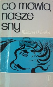 Co mowią nasze sny