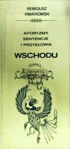 Aforyzmy, sentencje i przysłowia wschodu