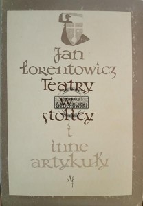 Teatry w stolicy i inne artykuły