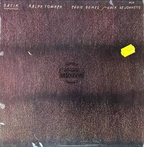 Ralph Towner, Eddie Gomez, Jack DeJohnette – Batik LP