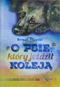 O psie, który jeździł koleją
