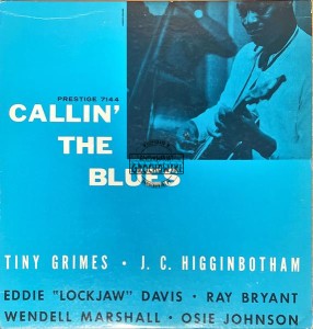 Tiny Grimes With J.C. Higginbotham – Callin' The Blues LP