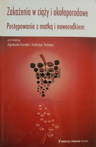 Zakażenia w ciąży i okołoporodowe, Postępowanie z matką i noworodkiem