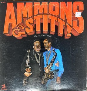 Ammons & Stitt – You Talk That Talk! LP