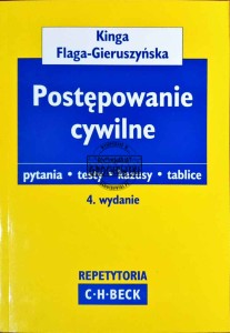 Postępowanie cywilne: pytania, testy, kazusy, tablice 