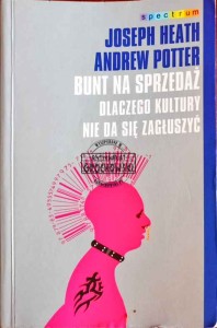 Bunt na sprzedaż. Dlaczego kultury nie da się zagłuszyć  