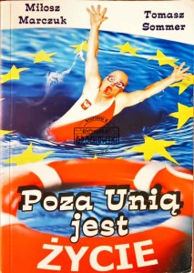 Poza Unią jest życie