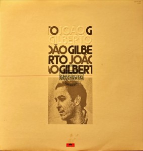 João Gilberto – João Gilberto = ３月の水 LP