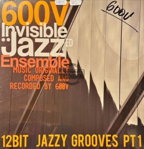 DJ 600V – 12bit Jazzy Grooves PT 1 LP