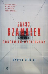 Cokolwiek wybierzesz