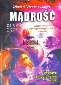 Mądrość. System dalszego energetycznego rozwoju, deir V (etap II, cz. I.)