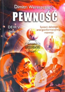 Pewność. System dalszego energoinformacyjnego rozwoju, deir V (etap I)