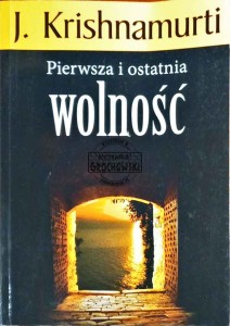 Pierwsza i ostatnia wolność