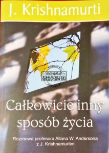 Całkowicie inny sposób życia