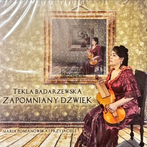 Tekla Bądarzewska - Zapomniane Badarzewska CD