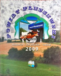 Powiat pleszewski. Historia - turystyka - ludzie 2009