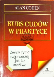 Kurs cudów w praktyce