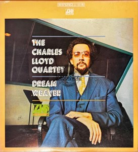 The Charles Lloyd Quartet – Dream Weaver LP