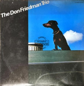 The Don Friedman Trio – The Don Friedman Trio LP