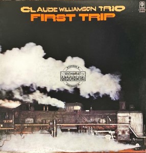 Claude Williamson Trio – First Trip LP